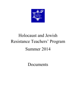 Holocaust and Jewish Resistance Teachers` Program Summer 2014