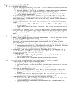 Chapter 11: A Democratic Revolution, 1820-1844 I. The Rise