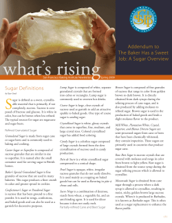 Addendum to The Baker Has a Sweet Job: A Sugar Overview