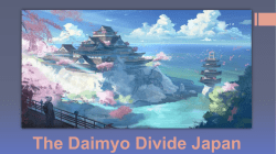 The Daimyo Divide Japan