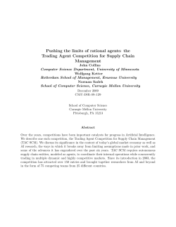 Pushing the limits of rational agents: the Trading Agent