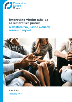 Improving victim take-up of restorative justice A Restorative Justice