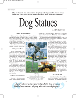 ..the Frisbee was invented in the 1950s by a group of Middlebury