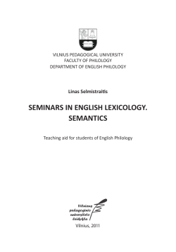 SeminarS in engliSh lexicology. SemanticS