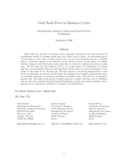 Gold Rush Fever in Business Cycles