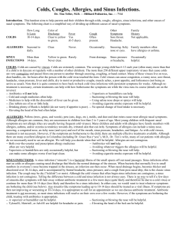 colds, coughs, allergies, and sinus infections