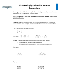 10.4 &ndash;Multiply and Divide Rational Expressions