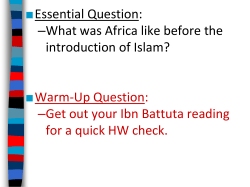 Essential Question: &ndash;What was Africa like before the introduction of