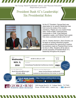 President Bush 41`s Leadership: Six Presidential Roles