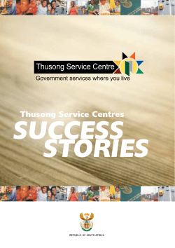 Thusong Service Centres SUCCESS STORIES