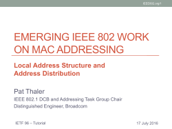 emerging ieee 802 work on mac addressing