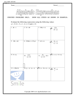 Evaluate the following expressions using the following values: a =