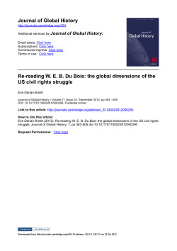 Journal of Global History Rereading W. E. B. Du Bois: the global
