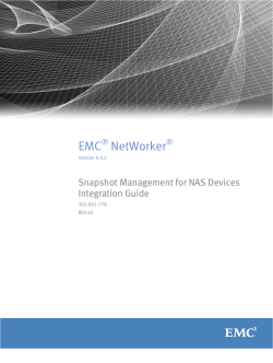 EMC NetWorker Snapshot Management for NAS Devices Integration