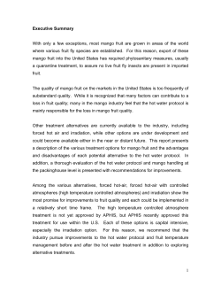 Executive Summary With only a few exceptions, most mango fruit