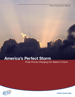America`s Perfect Storm: Three Forces Changing Our