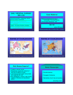 EARLY MEDIEVAL SUMMARY 800-1150 Early Medieval EMPIRE
