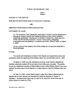 PUBLIC LAW BOARD NO. 7290 Case 1 Award 1 PARTIES TO THE