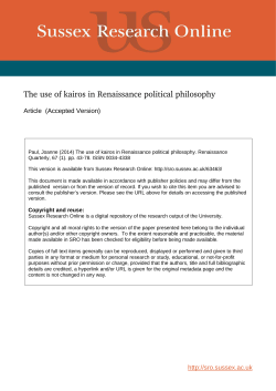 The Use of Kairos in Renaissance Political Philosophy* Although