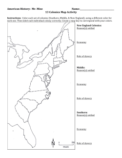 American History: Mr. Mize Name: 13 Colonies Map Ac