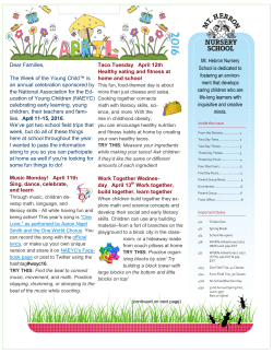 Dear Families, The Week of the Young Child™ is an annual