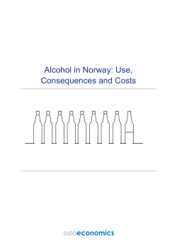 Alcohol in Norway: Use, Consequences and Costs