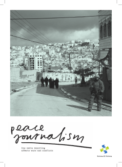 How media reporting affects wars and conflicts