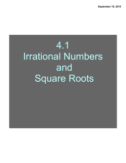 4.1 Irrational Numbers and Square Roots