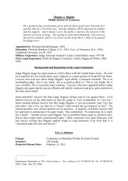 Thomas A. Higgins Middle District of Tennessee He`s going to pay