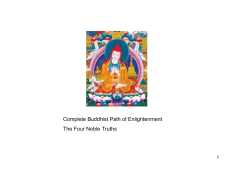 Complete Buddhist Path of Enlightenment The Four Noble Truths