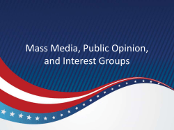 Mass Media, Public Opinion, and Interest Groups