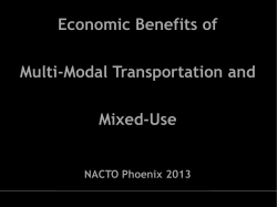 Economic Benefits of Multi-Modal Transportation and Mixed-Use