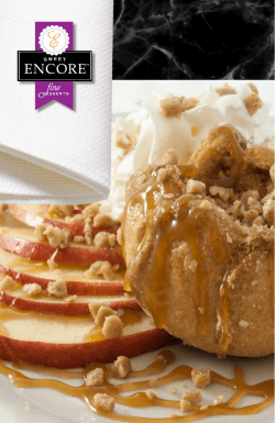 Sweet Encore is a full line of fine desserts created to
