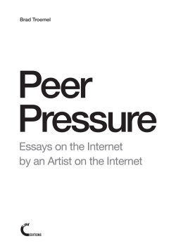 Peer Pressure Brad Troemel