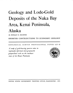 Geology and Lode-Gold Deposits of the Nuka Bay Area, Kenai