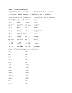 Section P.1: Properties of Exponents 1) Coefficient 5, Base x