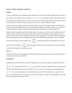 Section 2.5: Ratios, Proportions, and Percent &sect;1 Ratio A ratio is a