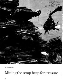 Mining the Scrap Heap for Treasure