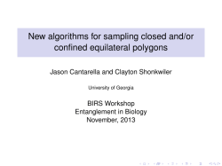 New algorithms for sampling closed and/or confined equilateral
