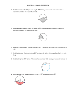 CHAPTER 11 &ndash; CIRCLES &ndash; TEST REVIEW 1. Find the area of sector
