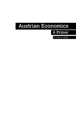 Austrian Economics: A Primer