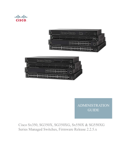 Cisco 350, 350X, and 550X Series Switches Administration Guide