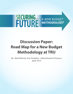 Road Map for a New Budget Methodology at TRU