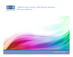 SHRM Survey Findings: 2016 Strategic Benefits&mdash; Wellness Initiatives