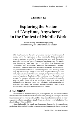 Exploring the Vision of &ldquo;Anytime, Anywhere&rdquo; in the Context of Mobile