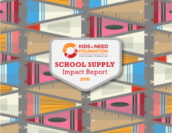 2016 Impact Report - Kids in Need Foundation