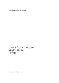 Concept for the Museum of Danish Resistance 1940-45