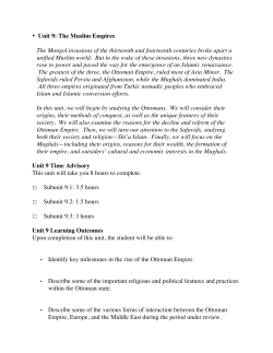 Unit 9: The Muslim Empires The Mongol invasions of the