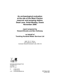 An archaeological evaluation at the site of the West Clacton