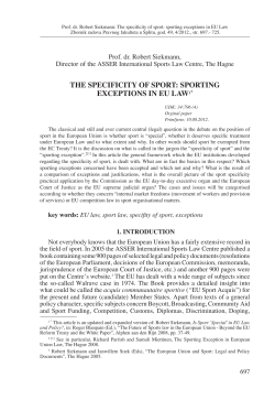 THE SPECIFICITy OF SPORT: SPORTING ExCEPTIONS IN EU LAw1*